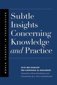 Subtle Insights Concerning Knowledge and Practice - Book  of the World Thought in Translation