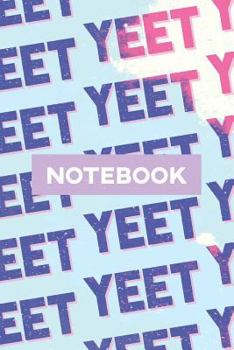 Paperback Notebook: Yeet Smoke Space Typography Meme Pattern Book