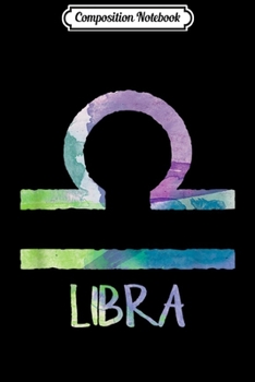 Paperback Composition Notebook: Libra Zodiac Symbol Journal/Notebook Blank Lined Ruled 6x9 100 Pages Book