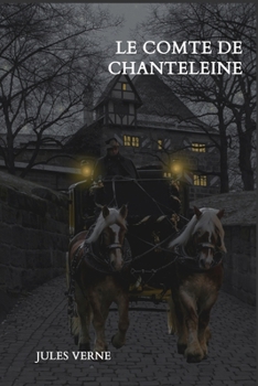 Paperback Le comte de Chanteleine [French] Book