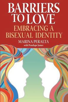 Paperback Barriers to Love: Embracing a Bisexual Identity Book