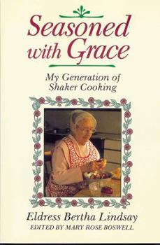 Paperback Seasoned with Grace: My Generation of Shaker Cooking Book