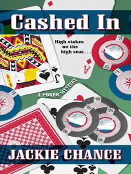 Cashed In: A Poker Mystery (Poker Mysteries) - Book #2 of the Poker