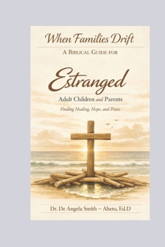 Paperback When Families Drift: Finding Healing, Hope, and Peace Book