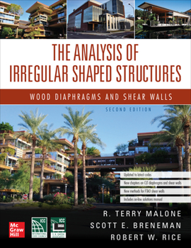 Hardcover The Analysis of Irregular Shaped Structures: Wood Diaphragms and Shear Walls, Second Edition Book