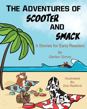Paperback The Adventures of Scooter and Smack Book