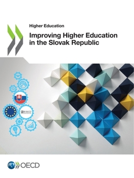 Paperback Improving Higher Education in the Slovak Republic Book