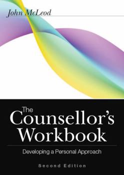 Paperback The Counsellor's Workbook: Developing a Personal Approach Book