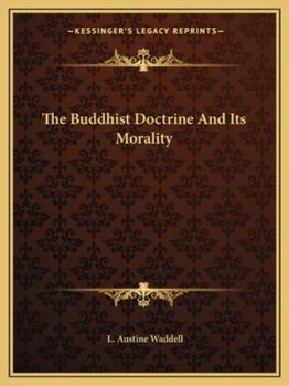 Paperback The Buddhist Doctrine And Its Morality Book