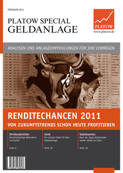 Renditechancen 2011: Von Zukunftschancen Schon Heute Profitieren