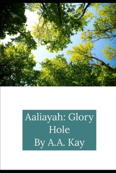 Paperback Aaliayah: Glory hole Book