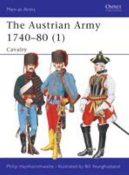 Paperback The Austrian Army 1740-80 (1): Cavalry Book