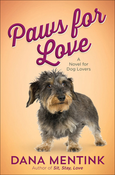 Paws for Love - Book #3 of the Love Unleashed