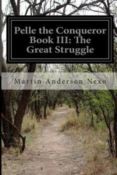 Paperback Pelle the Conqueror Book III: The Great Struggle Book