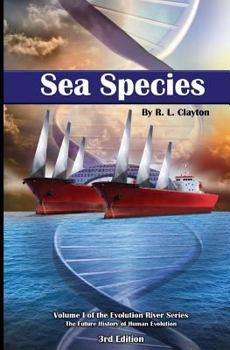 Paperback Sea Species: Vol. 1 of the Evolution River Series Book