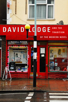 Paperback David Lodge and the Tradition of the Modern Novel Book
