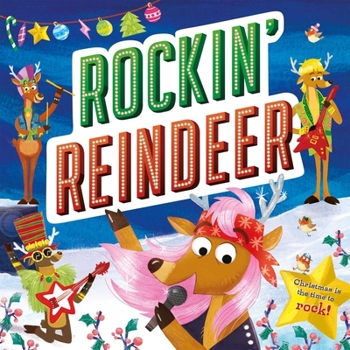 Hardcover Rockin' Reindeer: Padded Storybook Book