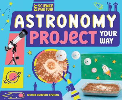 Library Binding Astronomy Project Your Way Book