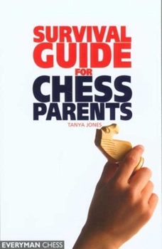 Paperback Survival Guide for Chess Parents Book