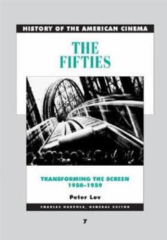 Hardcover The Fifties Transforming the Screen: 1950-1959 Book