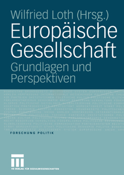 Paperback Europäische Gesellschaft: Grundlagen Und Perspektiven [German] Book
