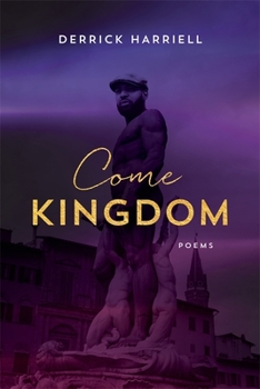 Paperback Come Kingdom: Poems Book