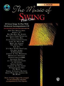 Paperback The Music of Swing Plus One: C Instruments, Book & CD Book