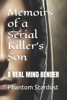 Memoirs of a Serial Killer's Son