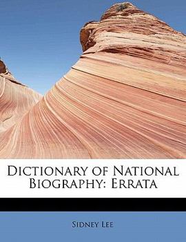 Dictionary of National Biography: Errata - Book #1904 of the Dictionary of National Biography
