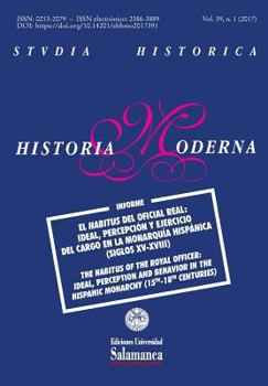 Paperback Studia Historica: Historia Moderna: Vol. 39, Núm. 1 (2017) [Spanish] Book