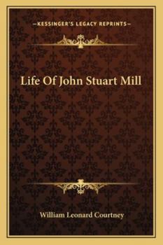 Paperback Life Of John Stuart Mill Book