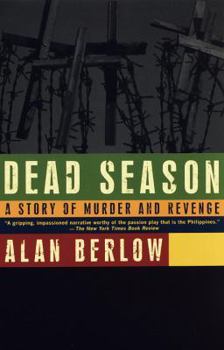 Paperback Dead Season: A Story of Murder and Revenge Book