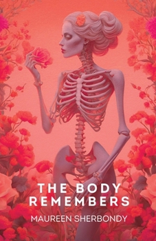 Paperback The Body Remembers Book