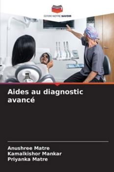 Aides au diagnostic avancé (French Edition)