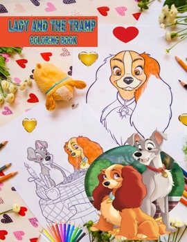 Lady And The Tramp Coloring Book: for kids all age (activity book)