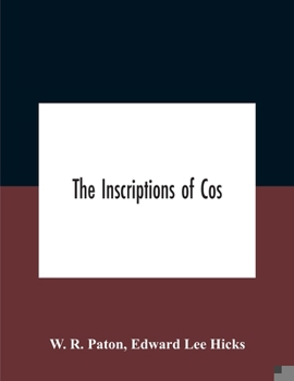 Paperback The Inscriptions Of Cos Book