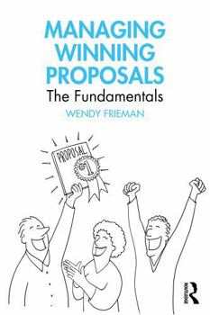 Paperback Managing Winning Proposals: The Fundamentals Book