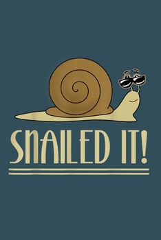 Snailed it: Snail Notebook College Blank Lined 6 x 9 inch 110 pages -Notebook for Snail Lovers Journal for Writing- Snail Notebook for Girls-Gift for ... for Snail Lovers (Snail Journal Notebook)