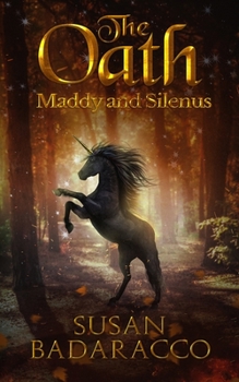 Paperback The Oath: Maddy and Silenus Book