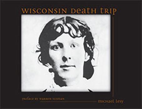 Paperback Wisconsin Death Trip Book