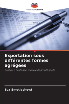 Paperback Exportation sous différentes formes agrégées [French] Book