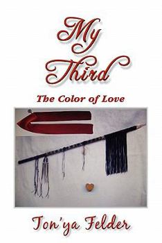 Paperback My Third: The Color of Love Book