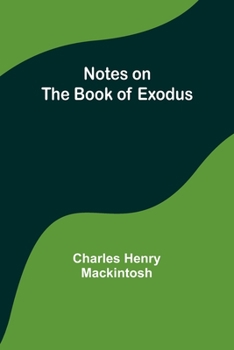 Paperback Notes on the book of Exodus Book