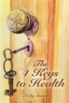 Paperback The 4 Keys To Health Book
