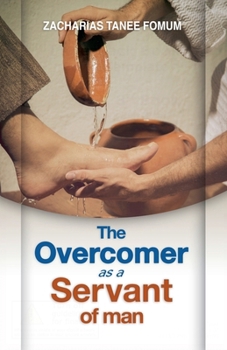 Paperback The Overcomer as a Servant of Man Book