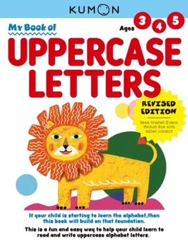 Paperback Kumon My Book of Uppercase Letters: Revised Ed Book