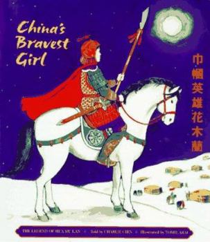 Paperback China's Bravest Girl: The Legend of Hua Mu LAN Book