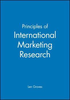 Principles of International Market Research (Principles of Export Guidebooks)