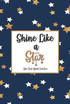 Paperback Shine Like a Star One Year Mood Tracker Book