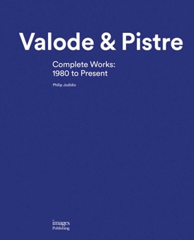Hardcover Valode & Pistre: Complete Works: 1980 to Present Book